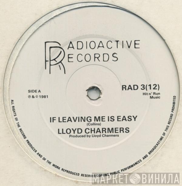 Lloyd Charmers - If Leaving Me Is Easy