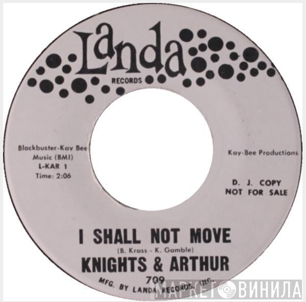 The Knights And Arthur - I Shall Not Move / Lovin' You Baby