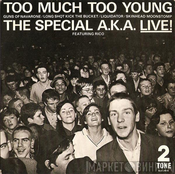 The Specials, Rico Rodriguez - Too Much Too Young